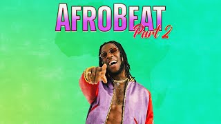 Afrobeat Remix (Part 2) | DJ Discretion