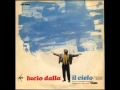 Lucio Dalla: il cielo - 45 giri "Il cielo / 1999" (1967)