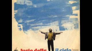 Lucio Dalla: il cielo - 45 giri "Il cielo / 1999" (1967)