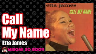 Etta James - Call My Name (1966)