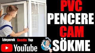 Pvc Pencere Camı Nasıl Sökülür -  Isı Cam Nasıl Sökülür - How To Remov