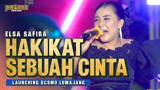 Download lagu HAKIKAT SEBUAH CINTA - ELSA SAFIRA OM NIRWANA COMEBACK | LIVE LAUNCHING SCSMO LUMAJANG mp3