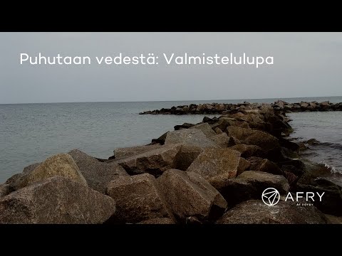 Puhutaan vedestä: Valmistelulupa - kokemuksia ja annettuja ratkaisuja