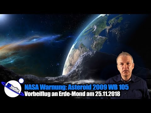 NASA Warning: Asteroid 2009 WB 105 - Flyby on November 25, 2018