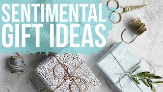 Sentimental WEDDING GIFT GUIDE!