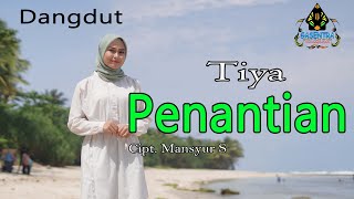 Download lagu PENANTIAN TIYA... mp3