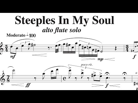 Steeples In My Soul (alto flute solo), by David Bennett Thomas.