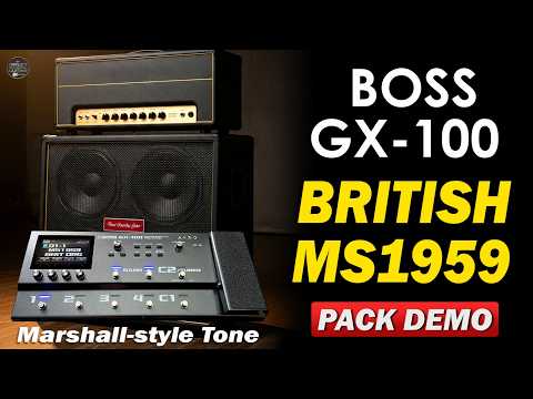 BOSS GX-100 BRITISH MS1959 Pack Demo | MARSHALL-style Presets