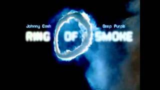 Ring Of Smoke (Johnny Cash vs. Deep Purple) [MashUp by MadMixMustang]