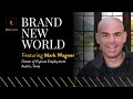 Brand New World: Mark Wagner