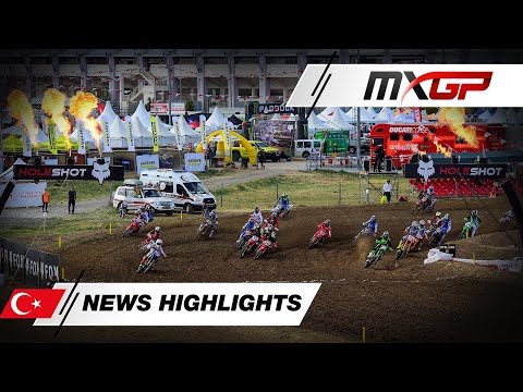 MX2 & MXGP News Highlights | 2025 MXGP of Türkiye