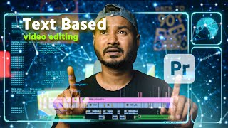 Text Based Video Editing in Premiere Pro