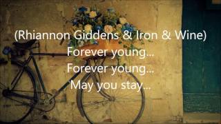 Rhiannon Giddens, Iron & Wine - Forever Young