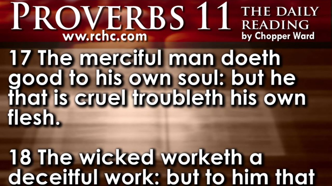 Proverbs Chapter 11 • The Daily Reading with Chopper Ward