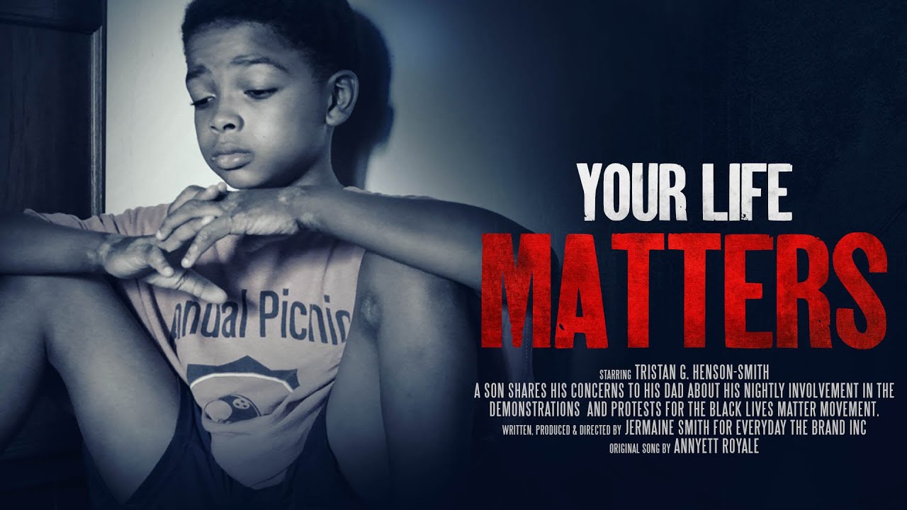 "Your Life Matters" (Starring Tristan G. Henson-Smith)