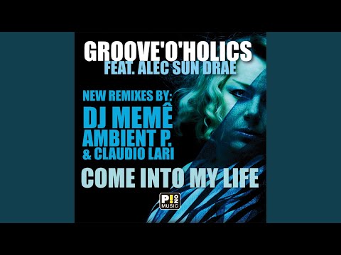 Come Into My Life (Alex Martinez & Pepe Dougan Remix)