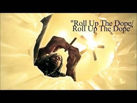Video thumbnail for Roll Up The Dope