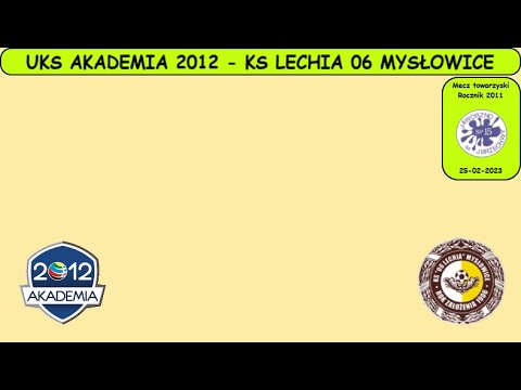 UKS Akademia 2012 - KS Lechia 06 Mysłowice sparing