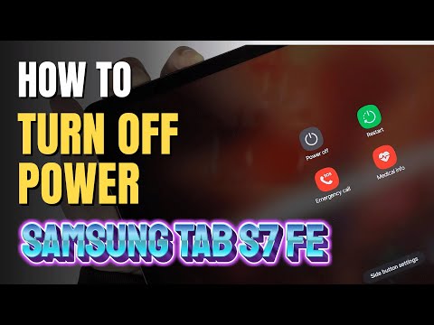 How to Turn Off Samsung Galaxy Tab S7 FE