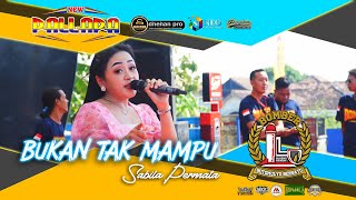 Download lagu BUKAN TAK MAMPU - Sabila Permata - NEW PALLAPA - DHEHAN Audio - BOTOMULYO Bersatu mp3 Download lagu BUKAN TAK MAMPU - Sabila Permata - NEW PALLAPA - DHEHAN Audio - BOTOMULYO Bersatu mp3