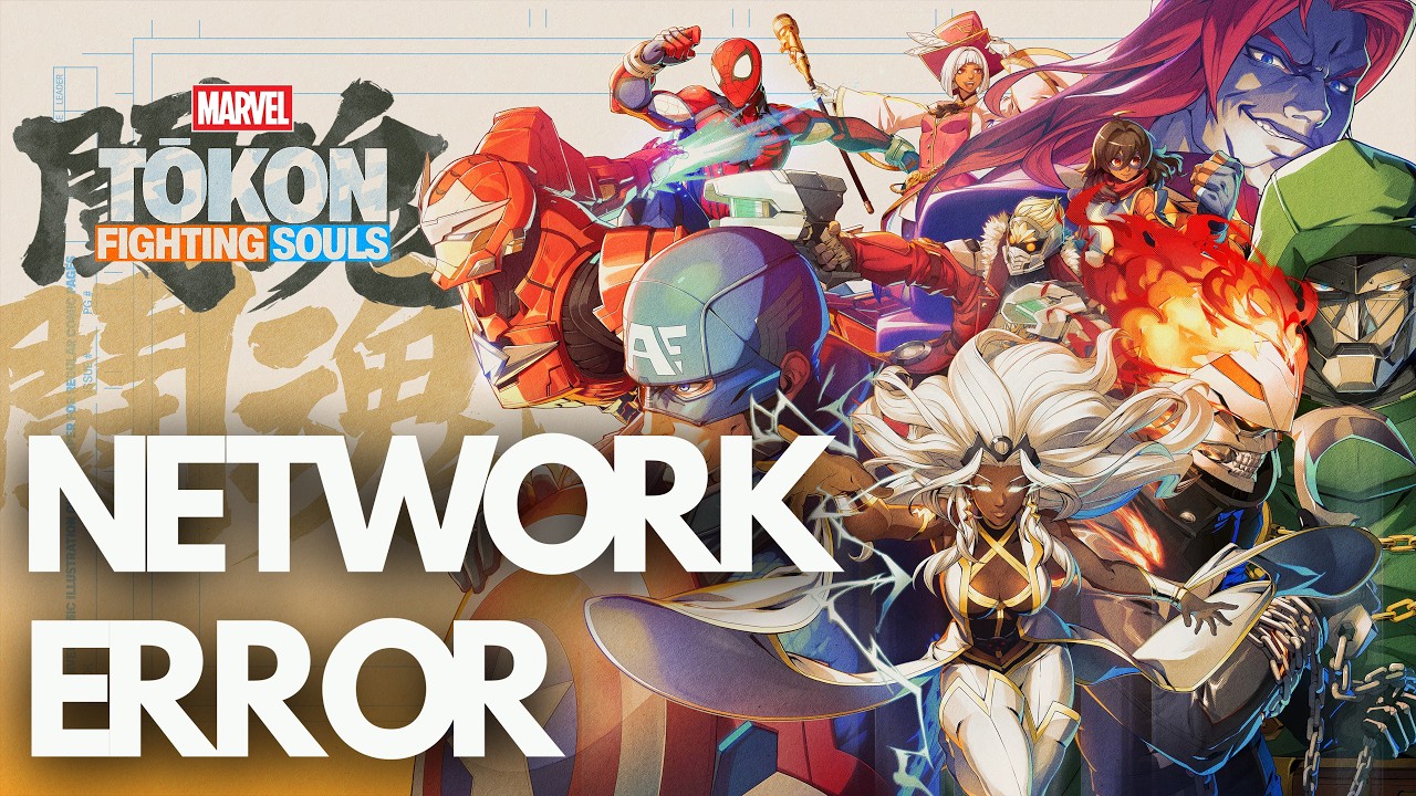 MARVEL Tokon Fighting Souls Network Error Occurred, Connection Error, Can’t Join Servers, Lag PC FIX