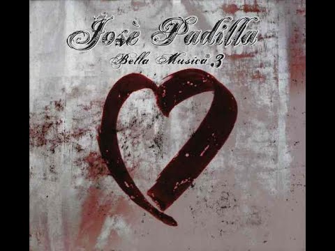 José Padilla - Bella Música 3 (Full Album 320)