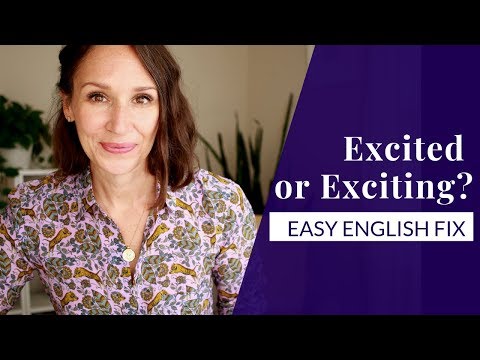 簡單的英語修復方法｜容易混淆的形容詞，如興奮或激動。 (Easy English Fix | Confusing Adjectives Like Exciting or Excited)