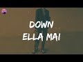 Ella Mai Down Lyric Video
