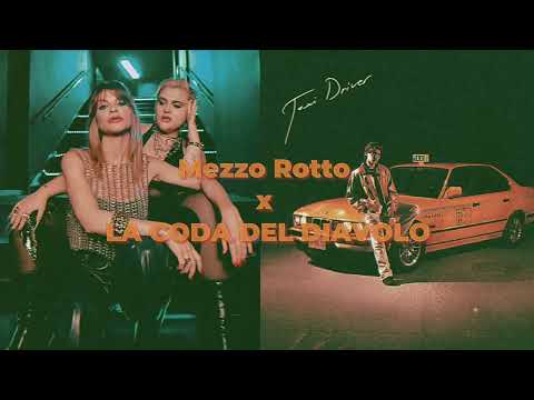 Mezzo Rotto x LA CODA DEL DIAVOLO (Alessandra Amoroso ft. BigMama & Rkomi ft. Elodie) - Mashup