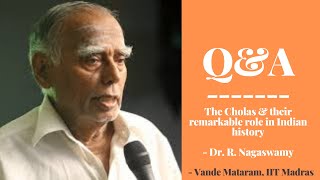Question & Answer Session with Dr. R. Nagaswamy