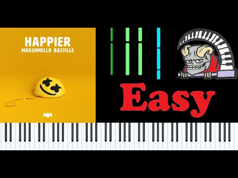 Marshmello - " Happier " Piano Midi Synthesia Easy Beginner ( ft. Bastille )