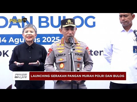 PRESISI UPDATE: KAPOLRI LUNCURKAN GERAKAN PANGAN MURAH 14/08/25 (11.20)