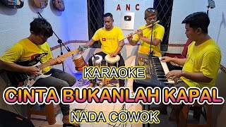 Download lagu CINTA BUKANLAH KAPAL KARAOKE NADA COWOK IIS DAHLIA mp3