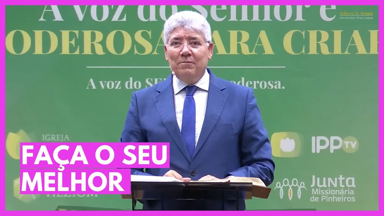 FAÇA O SEU MELHOR - Hernandes Dias Lopes