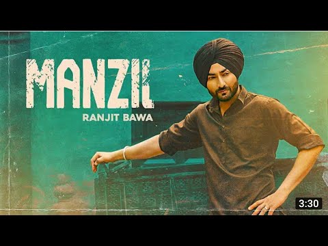 Manzil ranjit bawa | je hon irade pakke song, manzil song, latest Punjabi song 2020, new song lyrics