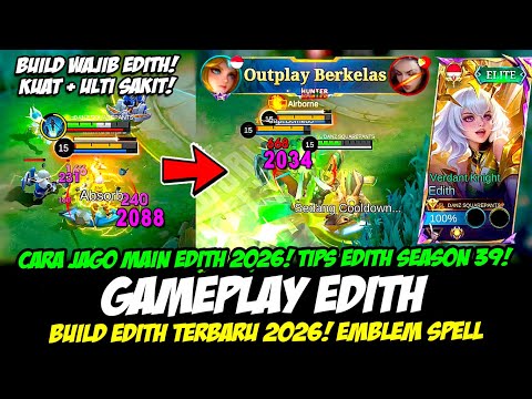 CARA JAGO MAIN EDITH 2026❗TIPS EDITH SAKIT + KUAT DI LANE❗BUILD EDITH TERBARU 2026❗EDITH TOP GLOBAL