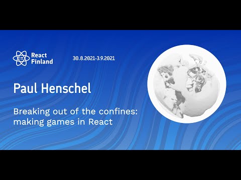 RF21 – Paul Henschel – Breaking out of the confines: making games in React