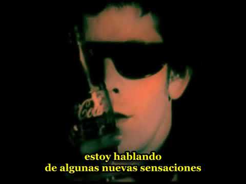 Lou Reed - New Sensations - subtitulada español