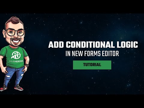 Smart Form Questions: How to Use Conditional Logic in HubSpot's New Forms Editor