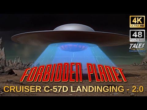 Forbidden Planet C-57D Cruiser Landing - 2.0 (Remastered to 4K/48fps)