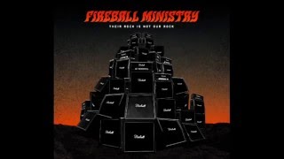 Fireball Ministry - Under The Thunder