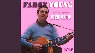 Wine Me Up (2025 Remastered)