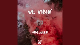 We Vibin' Music Video