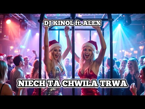 Dj Kinol ft. Alex - Niech ta chwila trwa (Official Video)