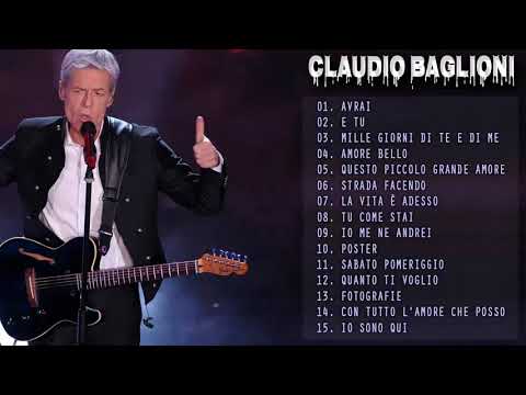 I Più Grandi Successi Di Claudio Baglioni - Le Migliori Canzoni Di Claudio Baglioni