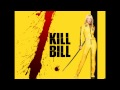 Kill Bill Vol. 1 [OST] #5 - Queen Of The Crime ...