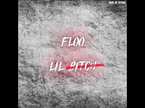 Floo - Lil Bitch (Prod. By Kitzaa)