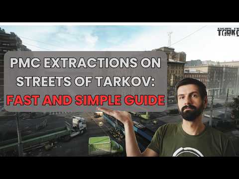 Escape From Tarkov Streets Extractions — Every PMC Exit Explained