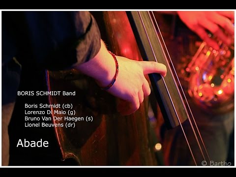 Boris Schmidt Band - Abade