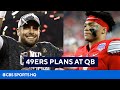 NFL Insider Details 49ers Plans at QB | CBS Sports HQ